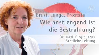 Strahlentherapie bei Brustkrebs Prostatakrebs Lungenkrebs [upl. by Anyak]