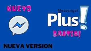 Messenger Plus 🤩 Actualizado [upl. by Aleihs654]