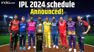 BCCI announced IPL 2024 Date Time Schedule Venue [upl. by Matteo]