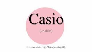 How to Pronounce Casio [upl. by Rashidi]