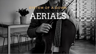 System of a down  Aerials for cello and piano COVER [upl. by Faletti365]