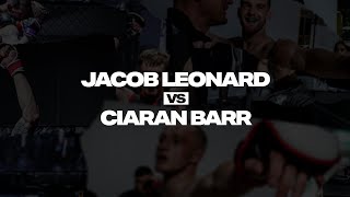 Jacob Leonard vs Ciaran Barr  Virtus 3 [upl. by Haimes482]