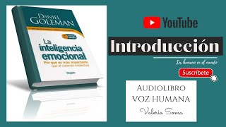 BestSeller Audiolibro Inteligencia Emocional voz humana INTRODUCCIÓN [upl. by Aihsetal475]