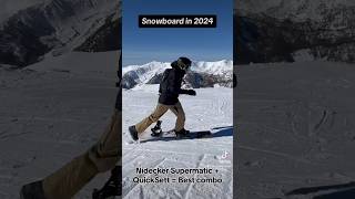 Snowboard in 2024  Nidecker Supermatic  QuickSett  Best combo snowboarding quicksett [upl. by Nahseez]