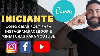 🔴Como Criar Artes Profissionais no canva Para InstagramFacebookYoutube Guia Iniciante [upl. by Etam]