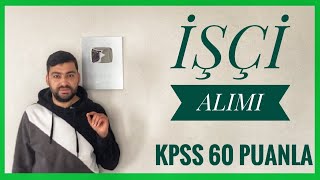 İŞÇİ ALIMI  KPSS 60 PUANLA 19 SÜREKLİ İŞÇİ ALIMI KAPADOKYA ALAN BAŞKANLIĞI PERSONEL ALIMI [upl. by Drahsar640]