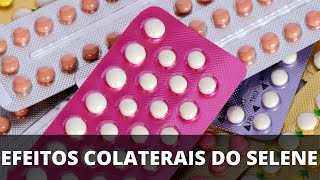 Selene  Efeitos Colaterais e contraindicações [upl. by Kristos]