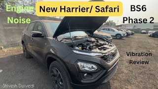 New Harrier Diesel Engine Noise  BS6 Phase 2 Engine Review  Tata Safari And Harrier Engine [upl. by Nnairb279]