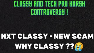 Tech Pro Harsh TechProHarsh and Nxt Classy classyfreefire Controversy  badge440 classy [upl. by Yecram]