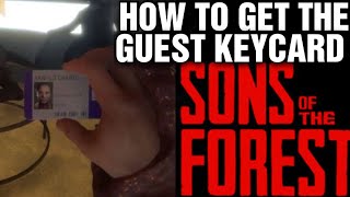 SONS OF THE FOREST How To Get The Guest Keycard  Guest Keycard Location [upl. by Wyly388]