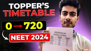 Toppers Timetable to score 720 marks in NEET 2024 [upl. by Lada]