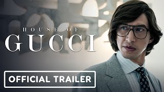 House of Gucci  Official Trailer 2021 Lady Gaga Adam Driver [upl. by Erbma459]