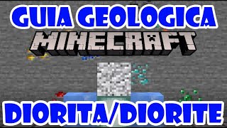 TODO SOBRE LA DIORITA EN 3 MIN  GUIA GEOLOGICA DE MINECRAFT [upl. by Aicilak]