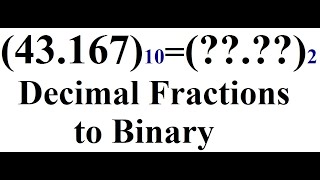 Decimal Fractions to Binary [upl. by Atnauqahs]