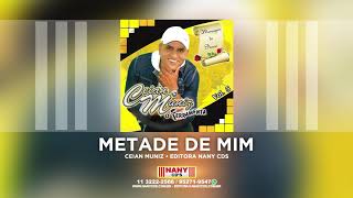 Ceian Muniz  Metade de Mim [upl. by Main]