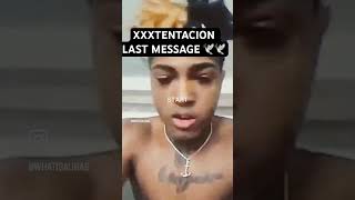 XXXTENTACION’s MESSAGE To His Fans 🕊️ xxxtentacion 999forever xxtenationsmusic rap [upl. by Adrea]