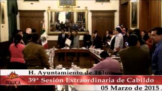 39ª Sesión Extraordinaria de Cabildo 05 Marzo de 2015 0 [upl. by Samuel217]