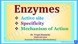 4 EnzymesActive siteSpecificity Mechanism of action  Enzymes Biochemistry NJOYBiochemistry [upl. by Savvas]