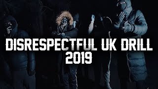 Most Disrespectful UK Drill Lyrics of 2019 [upl. by Padraig]