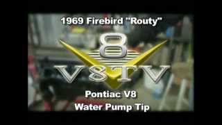 Pontiac 400 455 V8 Water Pump Modification Tip Video V8TV quotRoutyquot 69 Firebird [upl. by Radack832]