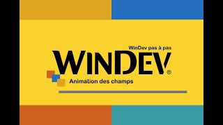 Animation des champs Windev [upl. by Ornie886]