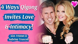 Qigong Can Help Your Love Life 4 Surprising Ways Tristan amp Sabrina Truscott [upl. by Hartman243]