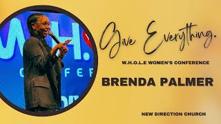 Give Everything  Brenda Palmer  WHOLE Conference [upl. by Carlynne]