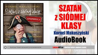 SZATAN Z SIÓDMEJ KLASY  Lektura Szkolna MP3 Audiobook  Kornel Makuszyński  Superprodukcja 🎧 [upl. by Goodill]