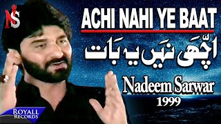 Nadeem Sarwar  Achi Nahi Yeh Baat 1999 [upl. by Nilrem]