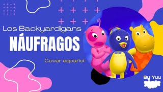 Náufragos  Los Backyardigans  Cover español by Yuu [upl. by Buchbinder]