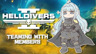 【HELLDIVERS2】Democracy NEVER SLEEPS あるふぁみりーとやるぎょ！ [upl. by Nohcim]