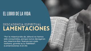 El libro de la vida Lamentaciones  Antiguo Testamento [upl. by Daberath339]