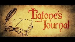 Tigtones Journal  Entry 6 [upl. by Esenej]