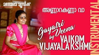 Annara Kanna Va  Vaikom Vijayalakshmi  Film song in Gayathri Veena  Bhramaram  Instrumental [upl. by Dhaf]