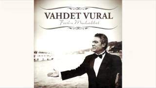 Vahdet Vural  Canım Efendim [upl. by Suraved]