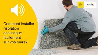 Comment installer lisolation acoustique sur vos murs dans votre maison appartement ou bureau [upl. by Dede162]