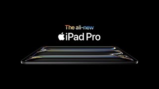 Introducing the allnew iPad Pro  Apple [upl. by Atnek]