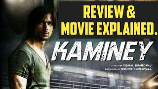 Kaminey movie review  Kaminey Movie Explained The Cinema Mine [upl. by Iridis]