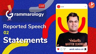 Grammarology  Reported Speech Part2 Statements  Class 9 amp 10 English Grammar  Term 2  Vedantu [upl. by Peacock]