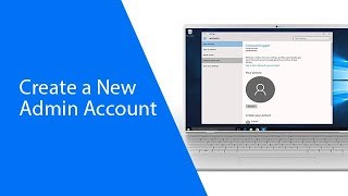 How to Create a New Admin Account in Windows 10  2018 Guide [upl. by Namrac]