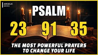 🙏NIGHT PRAYER PSALM 23 PSALM 91 PSALM 35 THE MOST POWERFUL PRAYERS TO CHANGE YOUR LIFE [upl. by Rialc687]