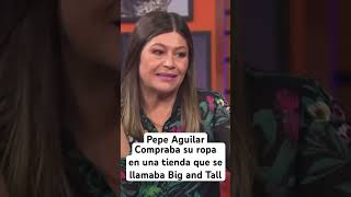 Pepe Aguilar compraba su ropa en una tienda en Los Ángeles en una tienda q se llamaba big and tall [upl. by Ferdie204]