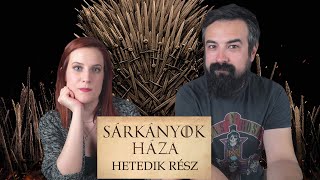 Sárkányok háza kibeszélő  Hetedik rész  Stream felvétel [upl. by Tireb]