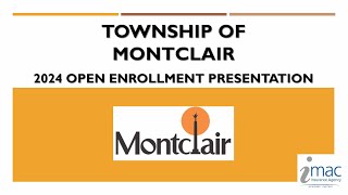 Township of Montclair 2024 Open Enrollment Webinar 20241003 104007 Meeting Recording [upl. by Hterag]