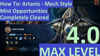 StarCraft 2 LOTV  How to Use Artanis Mech Style Mist Opportunities Complete Clear Brutal [upl. by Toffey958]