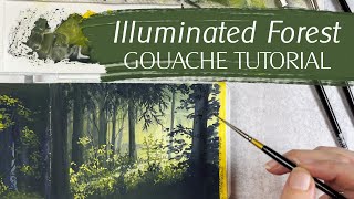 Illuminated Forest Gouache Landscape Painting Tutorial [upl. by Assej378]