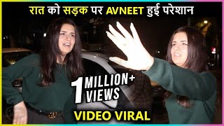 Avneet Kaur Lands Into Serious Trouble Late Night On The Streets  Video Goes Viral [upl. by Einner351]