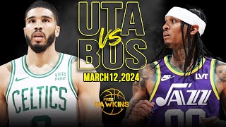 Boston Celtics vs Utah Jazz Full Game Highlights  March 12 2024  FreeDawkins [upl. by Einimod]