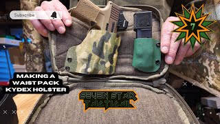 Tactical Waist Pack Kydex Holster Making [upl. by Aniret]