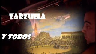 ZARZUELA Y TOROS [upl. by Ciccia]